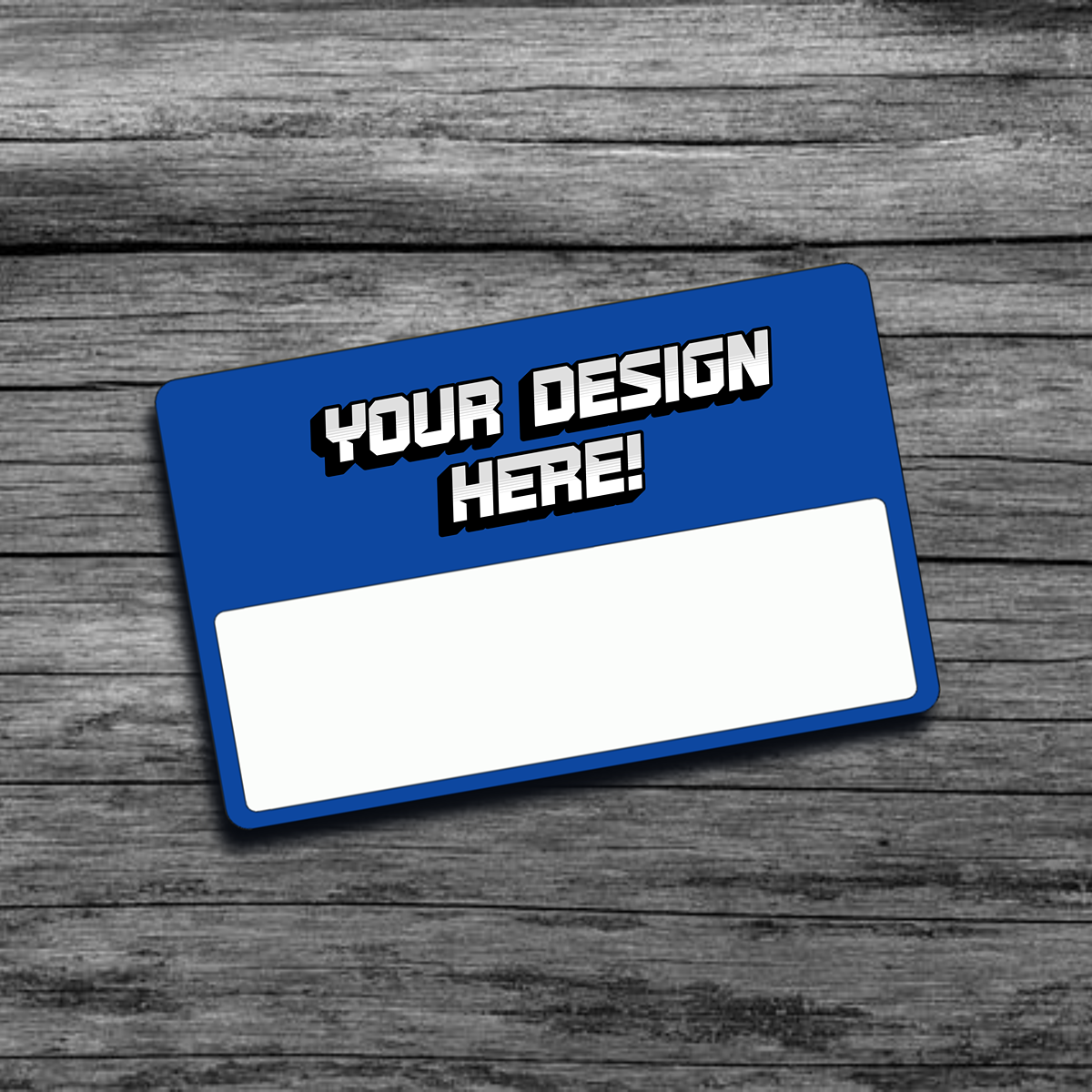 A picture of a blue personalized credit card skin that says "Your Design Here", with no chip and a window for card information