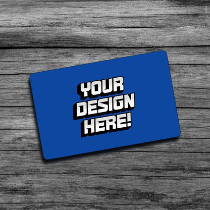 A picture of a blue personalized credit card skin with no chip that says "Your Design Here".