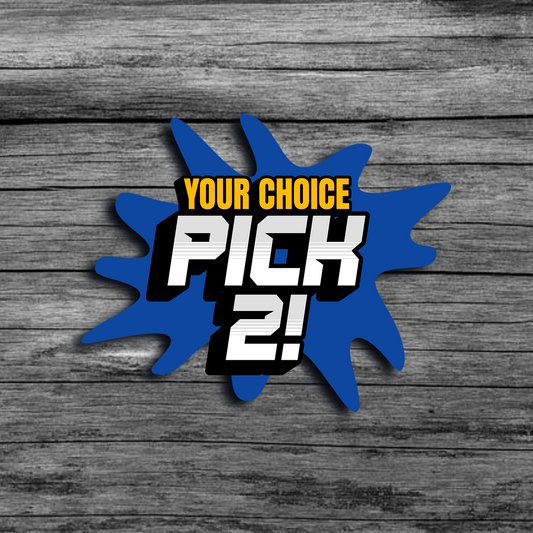 A picture of a abstract blue shape that says "Your Choice Pick 2"